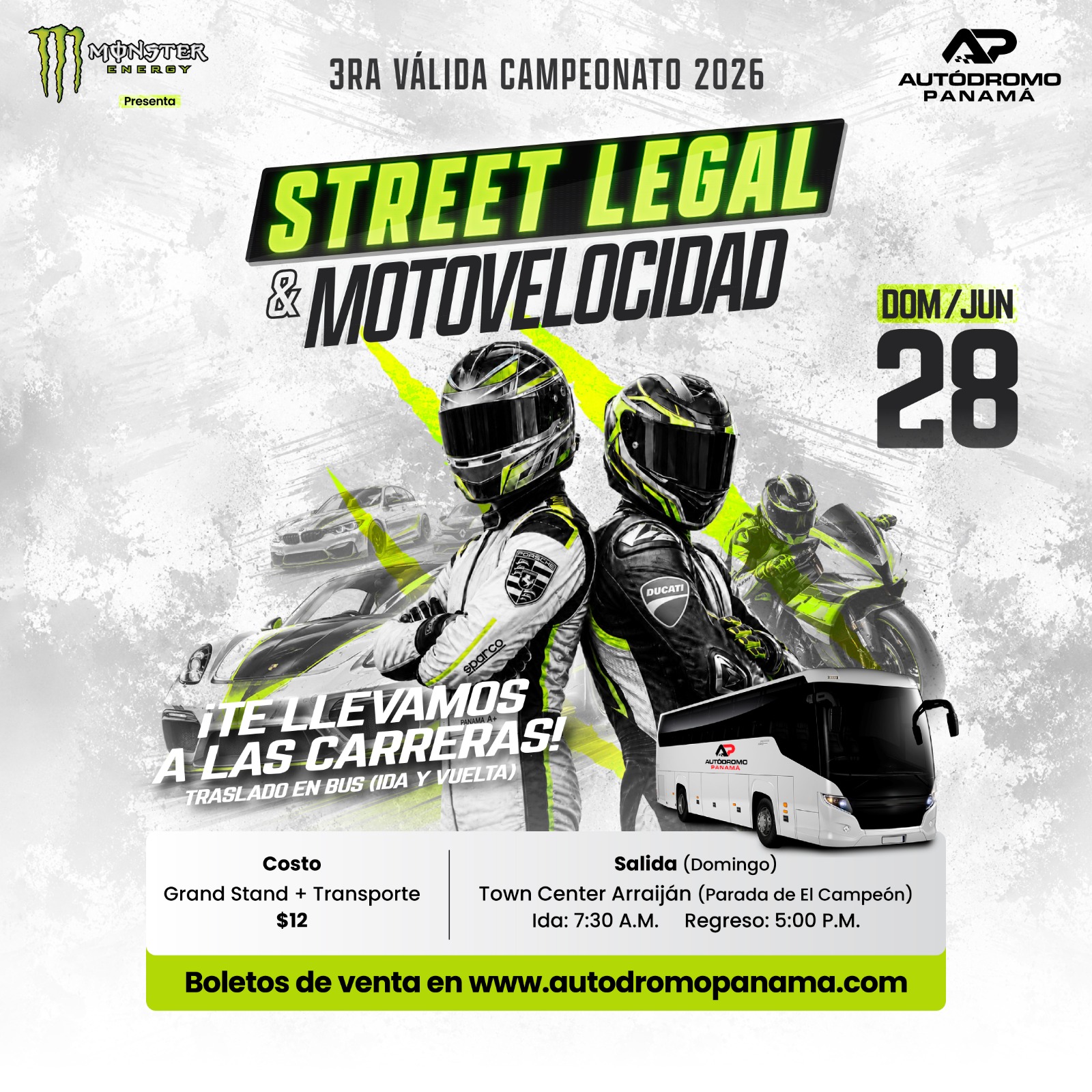 Grand Stand + Transporte (Town Center Arraiján, Parada de El Campeón) STREET LEGAL & MOTOVELOCIDAD | DOMINGO 28 DE JUNIO 2026