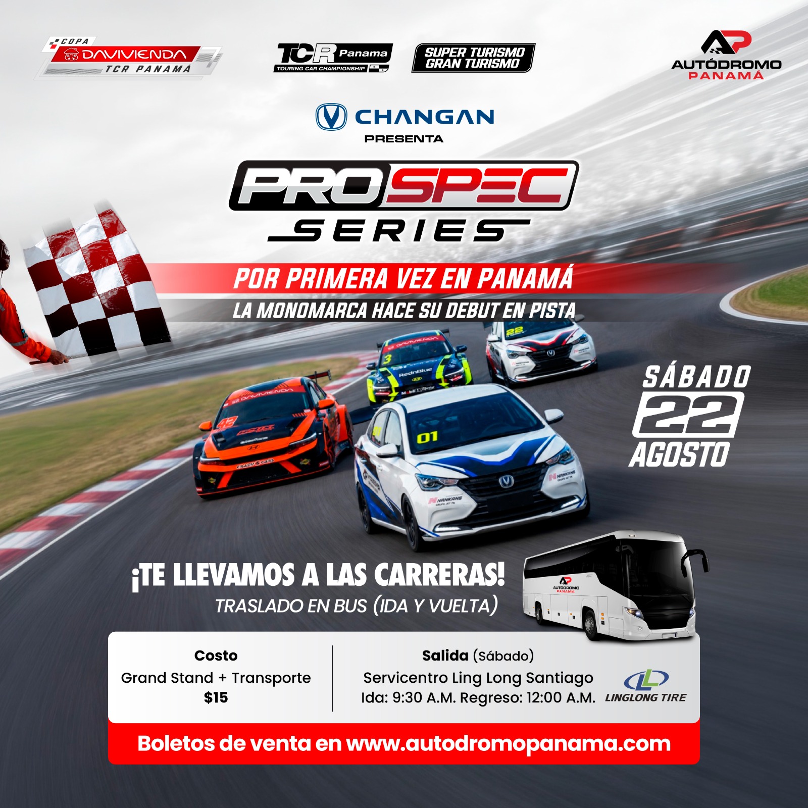 Combo Ling Long Tires Santiago Grand stand + Transporte (Ling Long Tires, Santiago) Prospec Series | Por primera vez en Panamá La monomarca hace su Debut en pista | sábado 22 de agosto 2026
